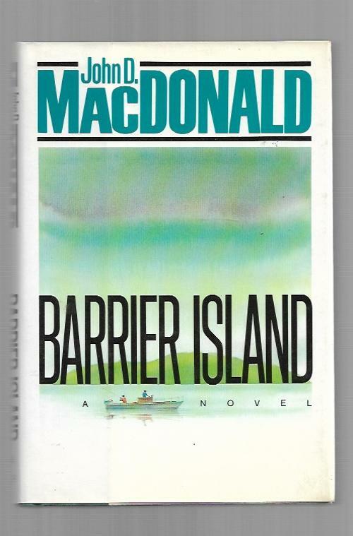 Barrier Island by John D. MacDonald (First Edition)