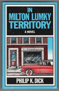 In Milton Lumky Territory by Philip K. Dick (First UK Edition) Gollancz File ...