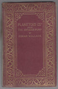 Planetoid 127 and the Sweizer Pump by Edgar Wallace (First Edition)