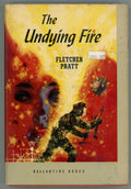 The Undying Fire by Fletcher Pratt