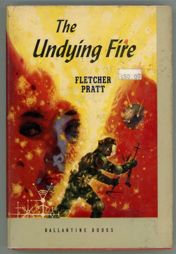 The Undying Fire by Fletcher Pratt