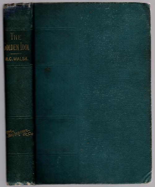 The Golden Idol by M.C. Walsh (First Edition)