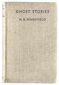 Ghost Stories by H. Russell Wakefield (First Edition)