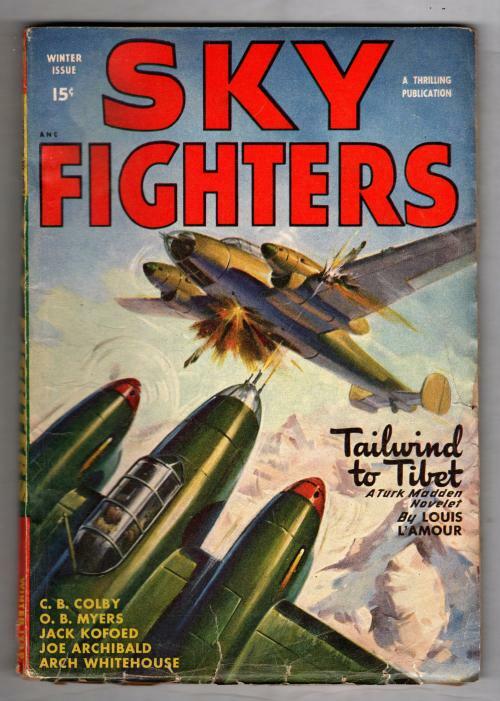 Sky Fighters 1948 Pulp Winter; Louis L'Amour; Tailwind to Tibet