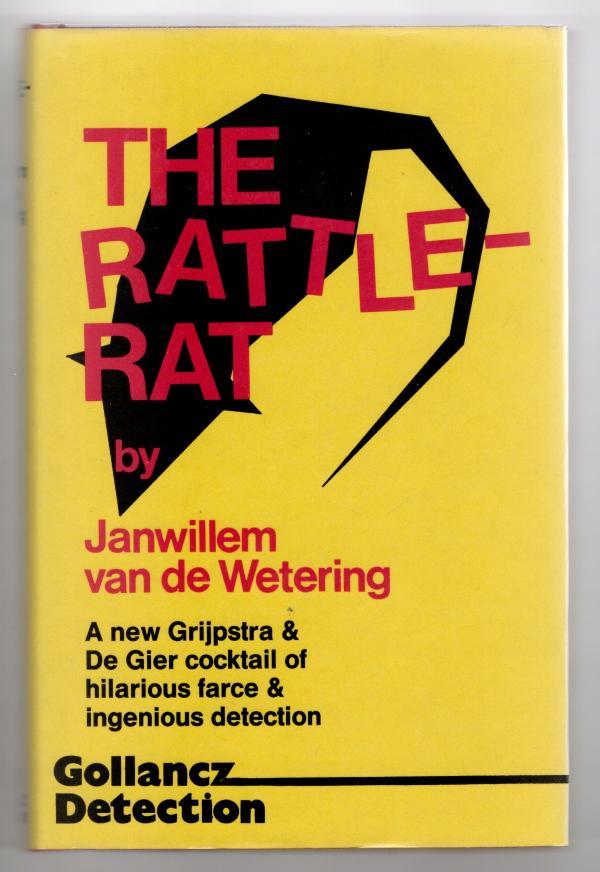 The Rattle-Rat by Janwillem van de Wetering (First UK Edition)