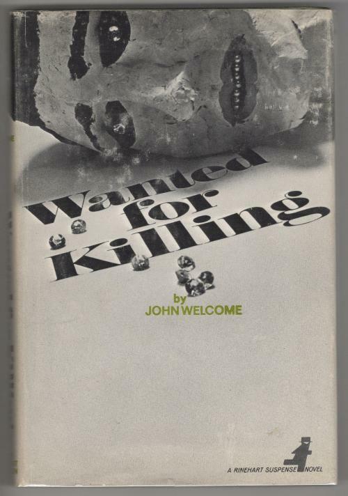 Wanted for Killing by John Welcome (First U.S Edition)