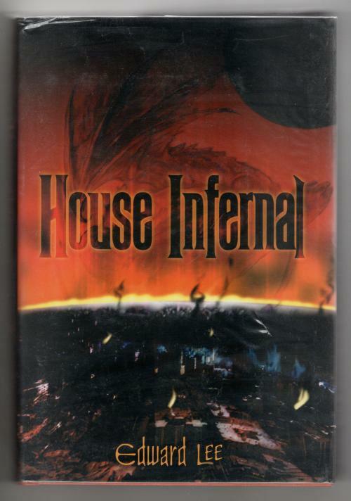 House Infernal by Edward Lee (First Limited Edition) Signed