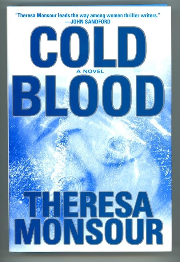 Cold Blood by Theresa Monsour SIGNED 1st ed