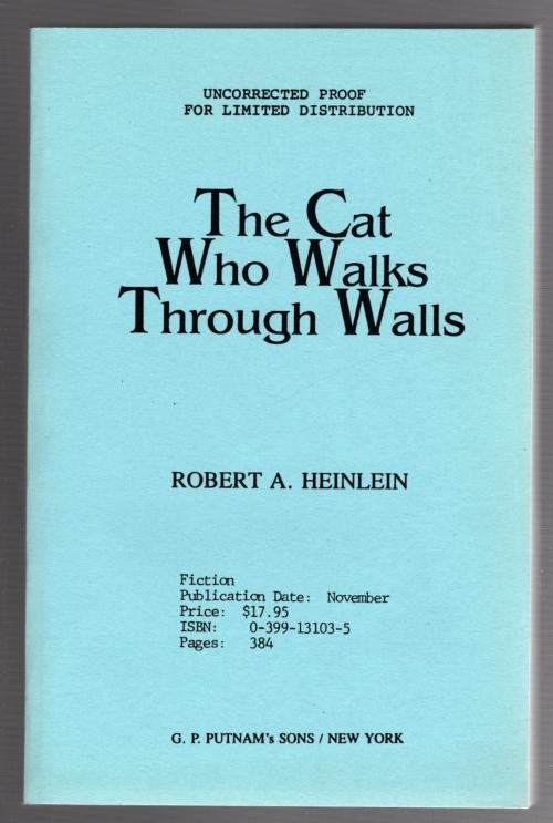 The Cat Who Walks Through Walls by Robert Heinlein (Uncorrected Proofs)