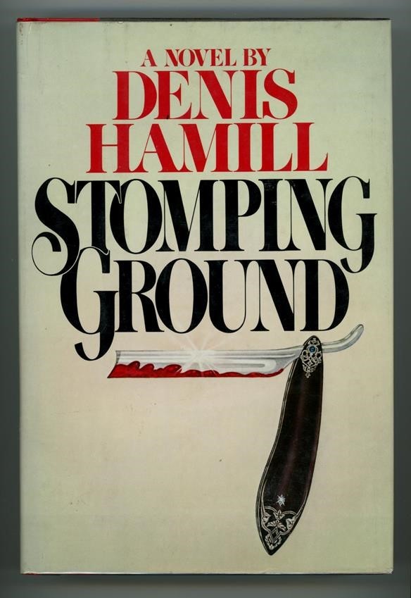 Stomping Ground by Denis Hamill 1st Debut Novel- High Grade