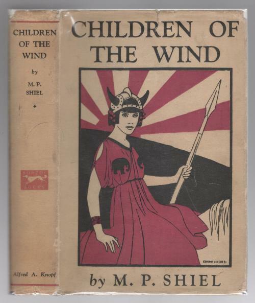 Children of the Wind by M. P. Shiel (First Edition)