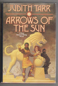 Arrows in the Sun by Judith Tarr (First Edition) Review Copy
