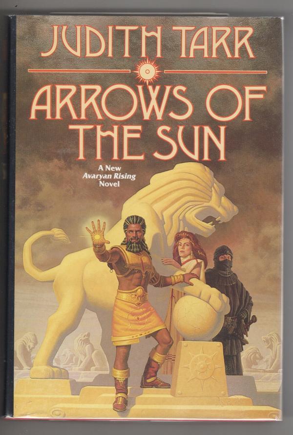 Arrows in the Sun by Judith Tarr (First Edition) Review Copy
