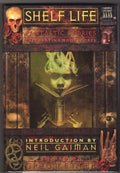 Shelf Life by Greg Ketter (editor) First Edition