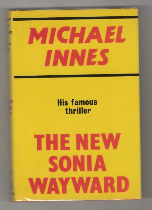 The New Sonia Wayward by Michael Innes (Gollancz Vintage Thriller) File Copy