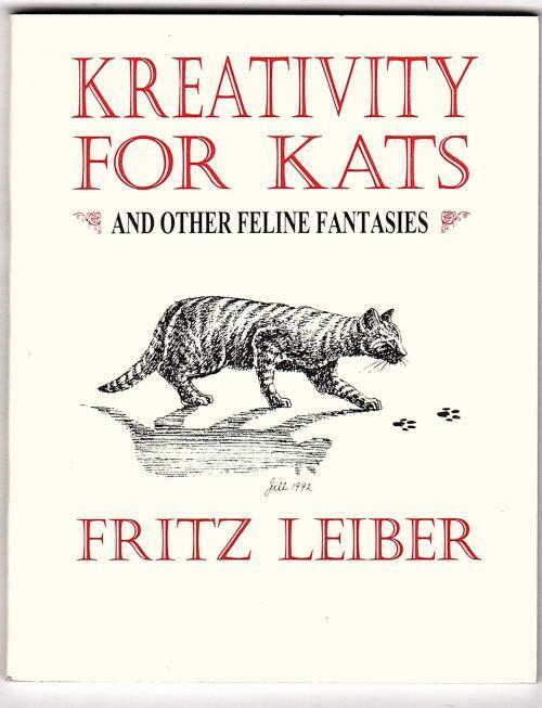 Kreativity for Kats by Fritz Leiber (First Edition) Softcover