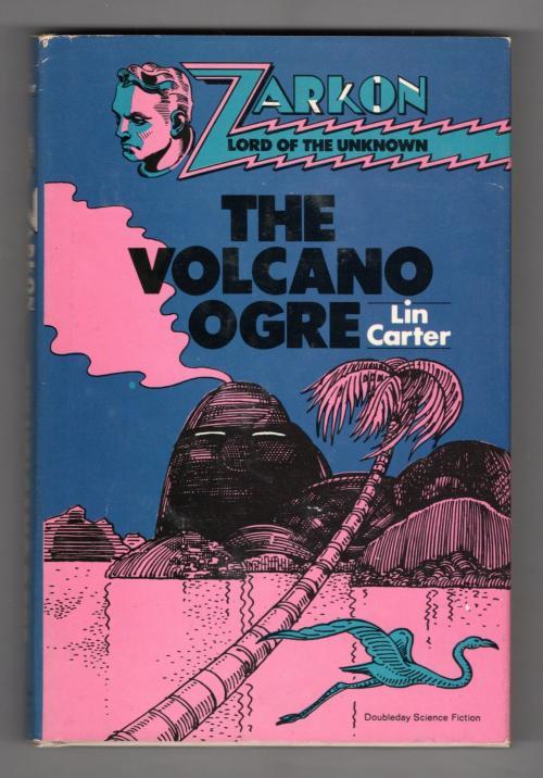 The Volcano Ogre by Lin Carter (First Edition)
