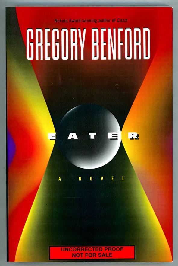 Eater by Gregory Benford (Advance/Proof) - High Grade