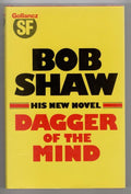 Dagger of the Mind by Bob Shaw (First Edition) Gollancz File Copy