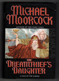 The Dreamthief's Daughter: A Tale of the Albino by Michael Moorcock (1st Edit...