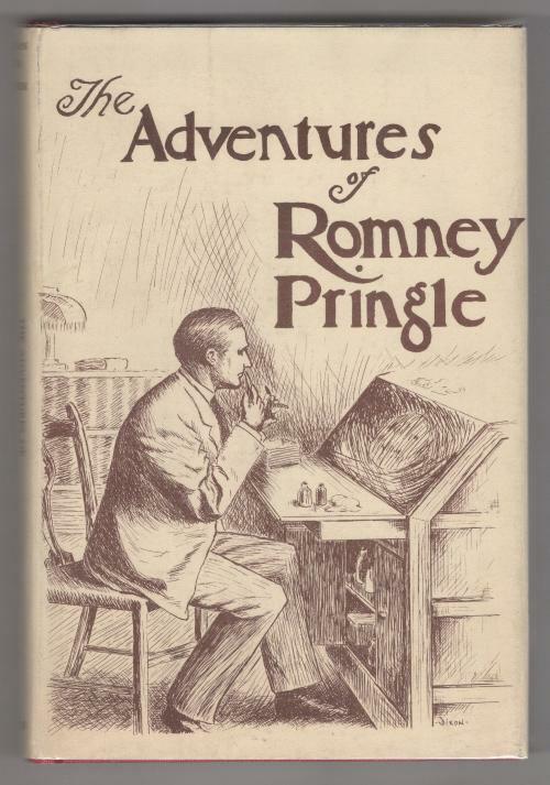 The Adventures of Romney Pringle by R. Austin Freeman Dr. John James Pitcairn...