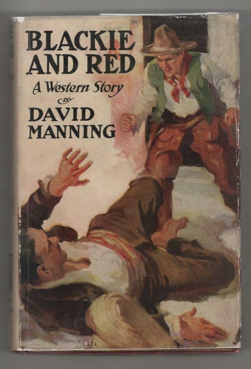 Blackie and Red by David Manning  Max Brand (Frederick Faust)