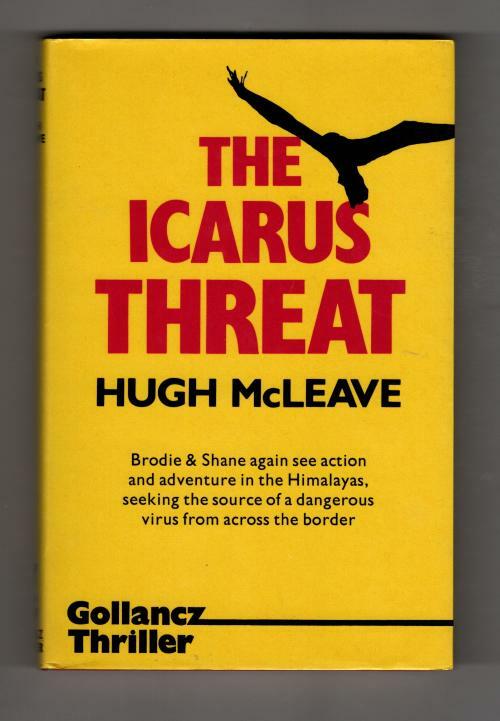 The Icarus Threat by Hugh McLeave (First UK Edition) Gollancz File Copy
