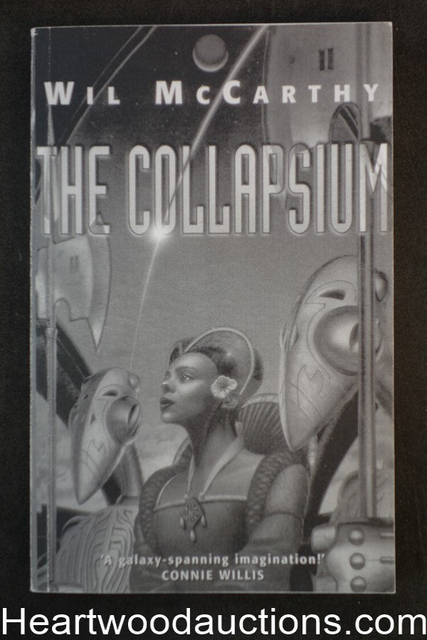 The Collapsium by Wil McCarthy (2000) Advanced reading copy. (SOFTCOVER)