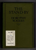 The Stand-By by Dorothy Rogers (First Edition) Ward Lock File Copy