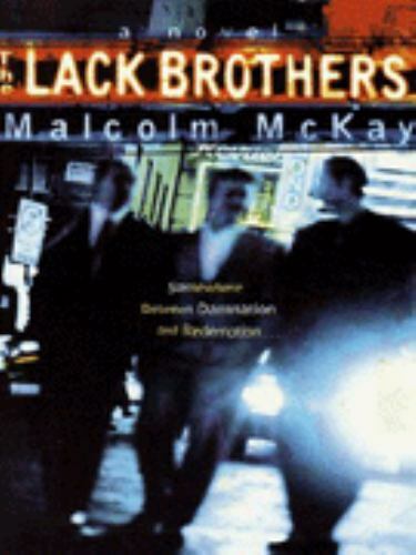 The Lack Brothers by Malcolm McKay