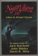 Night Visions 10 by Richard Chizmar (Editor) Jack Ketchum John Shirley David ...