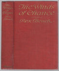 The Winds of Chance by Rex Beach (First Edition)