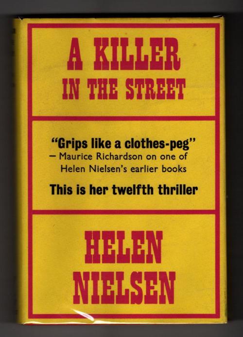 A Killer in the Street by Helen Nielsen (First UK Edition) Gollancz File Copy