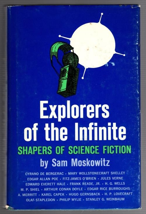 Explorers of the Infinite by Sam Moskowitz (First Edition) Signed