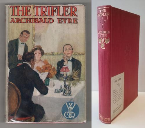 The Trifler by Archibald Eyre (First Edition) File Copy Scarce DJ
