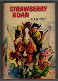 Strawberry Roan by Clem Colt (First UK Edition) Ward Lock File Copy