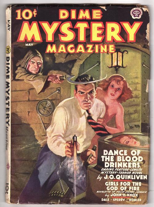 Dime Mystery May 1938; J.O. Quinliven John H. Knox Ray Cummings - Pulp