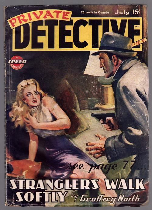 Private Detective Jul 1945 GGA Attack Cvr, Geoffrey North - Pulp