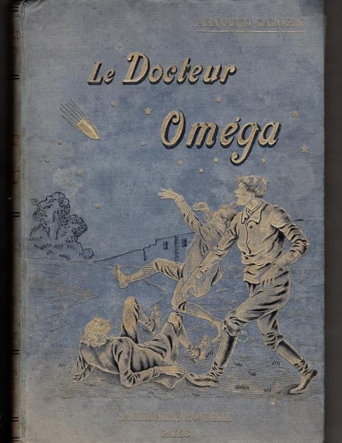 Le Docteur Omega by E. Bouard (First Edition)