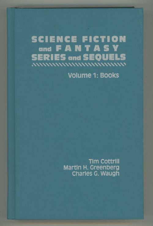 Science Fiction and Fantasy: Series and Sequels; Vol. 1: Books by Tim Cottril...
