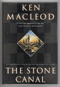 The Stone Canal by Ken MacLeod (First US edition)