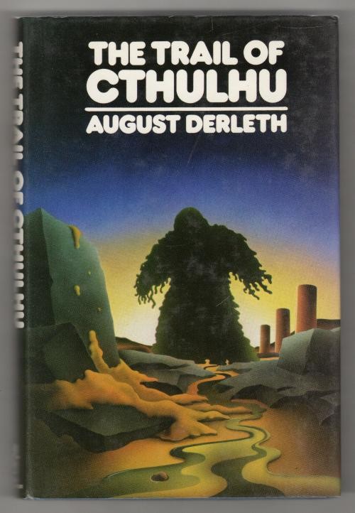 The Trail of Cthulhu by August Derleth (First UK Edition)