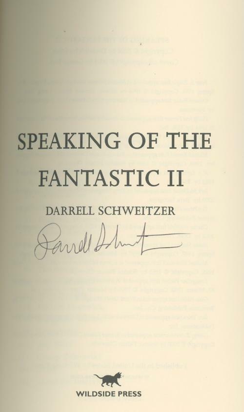 Speaking of the Fantastic 2 by Darrell Schweitzer (editor) Signed