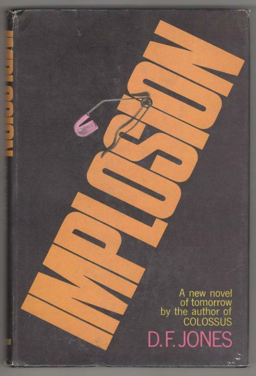 Implosion by D. F. Jones (Book Club Edition)