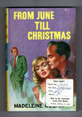 From June till Christmas by Madeleine Culpin (First Edition) File Copy