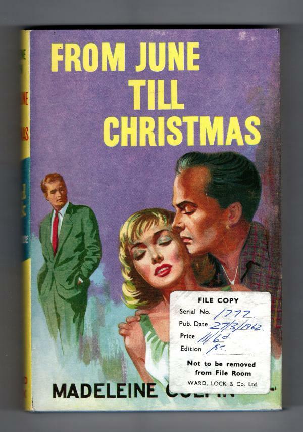 From June till Christmas by Madeleine Culpin (First Edition) File Copy