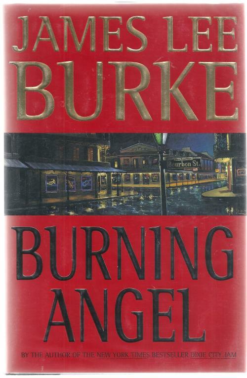 Burning Angel by James Lee Burke (First Edition) Signed