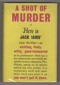 A Shot of Murder by Jack Iams (First UK Edition) File Copy