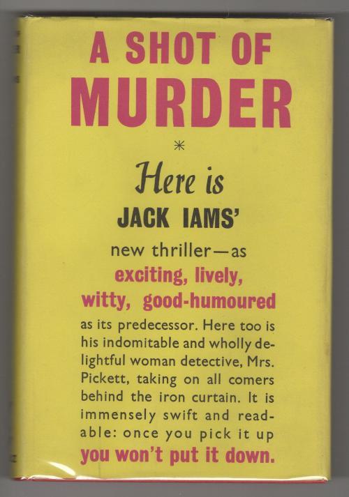 A Shot of Murder by Jack Iams (First UK Edition) File Copy