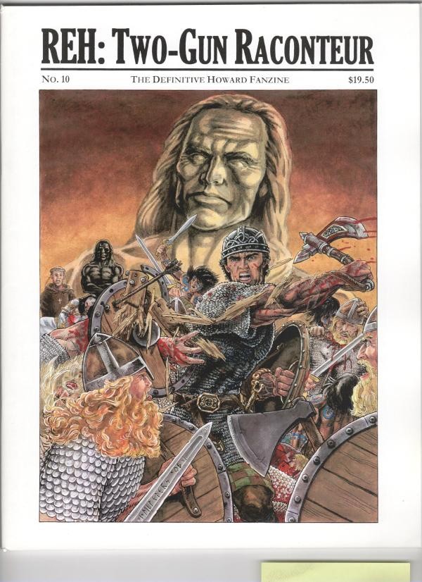 REH: Two-Gun Raconteur No. 10 Winter 2006 Robert E. Howard Stephen Fabian Cop...